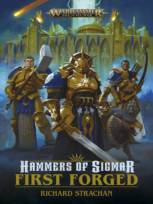 Title details for Hammers Of Sigmar: First Forged by Richard Strachan - Available